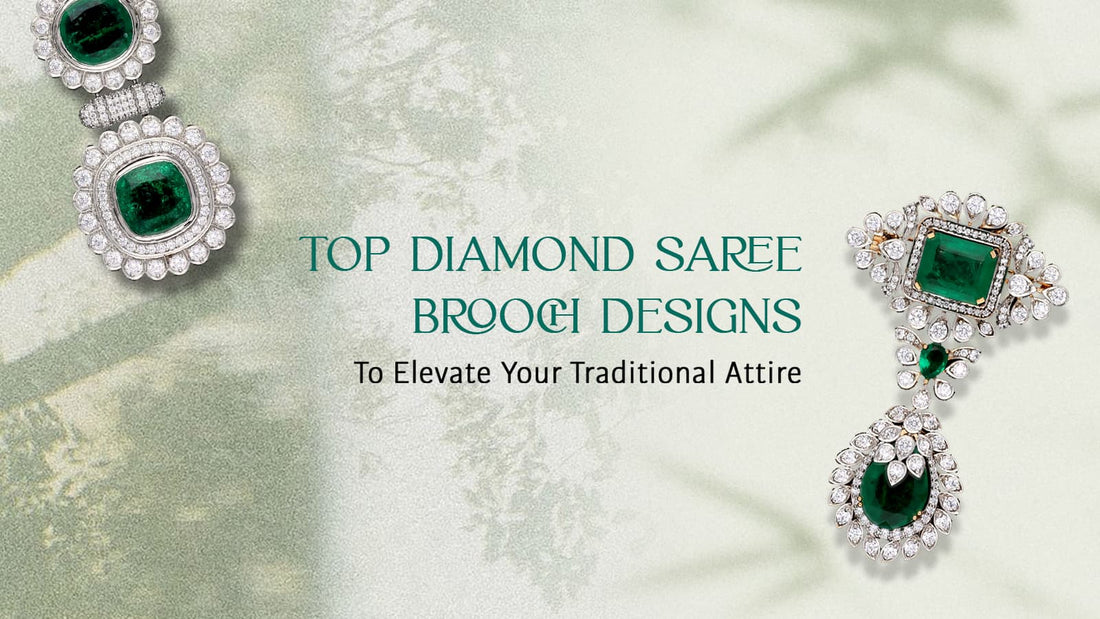 Top Diamond Saree Brooch Designs to Elevate Your Traditional Attire